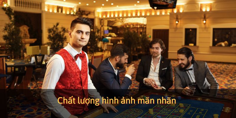 Chất lượng hình ảnh mãn nhãn