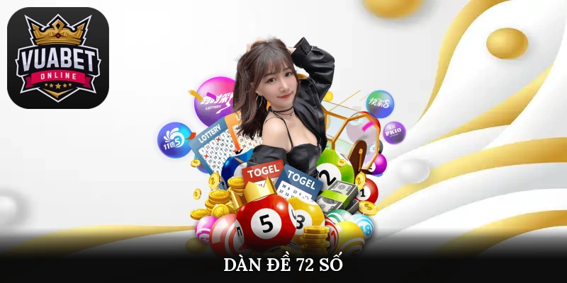 dàn đề 72 số