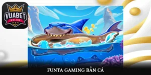 funta gaming bắn cá