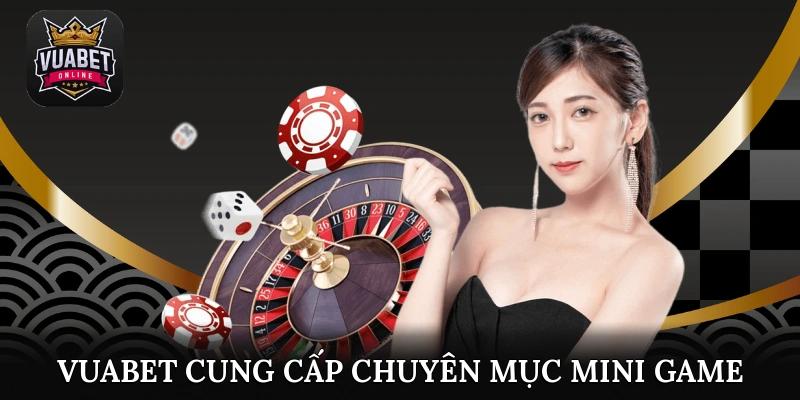 Vuabet cung cấp chuyên mục mini game sôi động hấp dẫn cho khách hàng